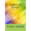 Identity Reset: Reclaim Your Life