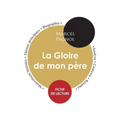 Fiche de lecture La Gloire de mon père de Marcel Pagnol (Étude intégrale)