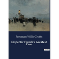 Inspector French's Greatest Case