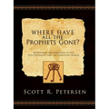 Where Have All the Prophets Gone