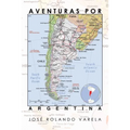 Aventuras Por Argentina