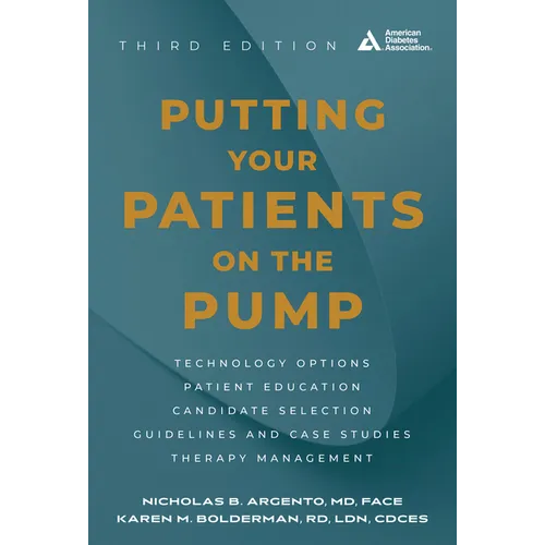 Putting Your Patients on the Pump, 3rd Edition