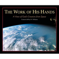 The Work of His Hands: A View of God's Creation from Space