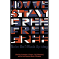 How We Stay Free: Notes on a Black Uprising