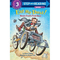 Eat My Dust! Henry Ford's First Race