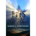 His Power in My Words