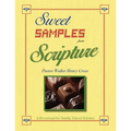 Sweet Samples from Scripture: A Devotional for Sunday School Scholars