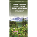 Edible Survival Plants of the Rocky Mountains: A Folding Pocket Guide to Familiar Species