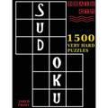 Sudoku: 1500 Very Hard Puzzles: to Exercise Your Brain. Big Book, Great Value. Brain Gym Series Book. Authored by Jared Frost