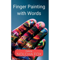 Finger Painting with Words