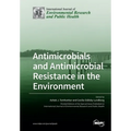 Antimicrobials and Antimicrobial Resistance in the Environment