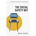 The Social Safety Net: Canada in Decline Book One