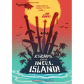Escape from Incel Island!
