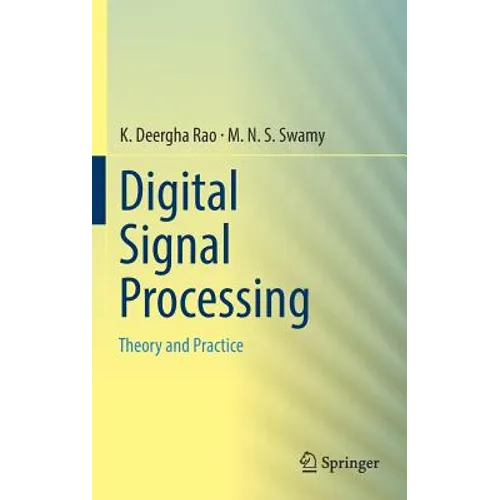 Digital Signal Processing: Theory and Practice