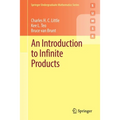 An Introduction to Infinite Products