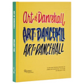 Art of Dancehall: Flyer and Poster Designs of Jamaican Dancehall Culture