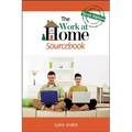 The Work at Home Sourcebook