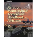 Aviation Maintenance Technician Handbook--Airframe (2025): Faa-H-8083-31b