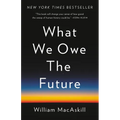 What We Owe the Future