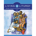 Living Liturgy(tm): Spirituality, Celebration, and Catechesis for Sundays and Solemnities, Year a (2026)