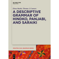 A Descriptive Grammar of Hindko, Panjabi, and Saraiki