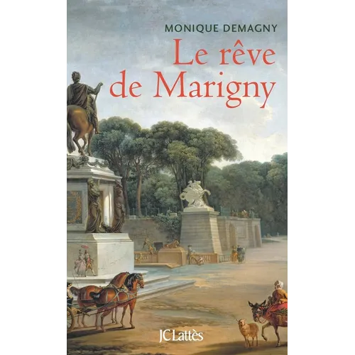 Le rêve de Marigny