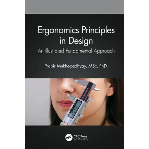 Ergonomics Principles in Design: An Illustrated Fundamental Approach