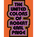 The United Colors of Robert Earl Paige