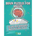 Brain Puzzles for Adults: 150 Large print Wordsearch, Mazes and Sudoku Puzzles