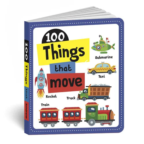 100 Things That Move: Board Book of First 100 Most Important Vehicles & Transport for Preschool Kids, Toddlers [Penguin Early Learning Series]