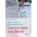 Einfach richtig Geld verdienen mit Grundlagen der Börse