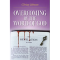 Overcoming by the Word of God