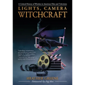 Lights, Camera, Witchcraft: A Critical History of Witches in American Film and Television