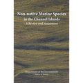 Non-native Marine Species in the Channel Islands: A Review and Assessment