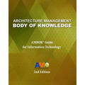 Architecture Management Body of Knowledge: AMBOK(R) Guide for Information Technology (2nd Edition)