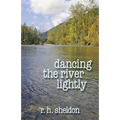 Dancing the River Lightly