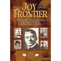Joy of the Frontier: An Exciting New Account of Adventures in the San Juan Mounts and New Mexico in the 1880s