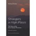 Strangers in High Places: The Story of the Great Smoky Mountains