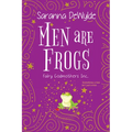 Men Are Frogs: A Magical Romance with Humor and Heart