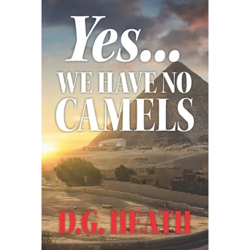 Yes ... We Have No Camels