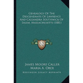 Genealogy Of The Descendants Of Lawrence And Cassandra Southwick Of Salem, Massachusetts (1881)