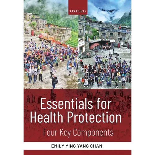 Essentials for Health Protection: Four Key Components