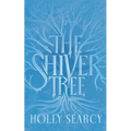 The Shiver Tree