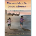 Mientras Sale el Sol, Mañana en Mazatlán
