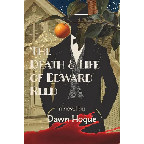 The Death and Life of Edward Reed