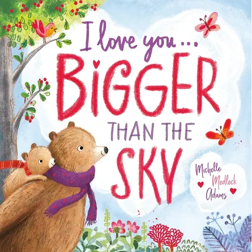 I Love You . . . Bigger Than the Sky