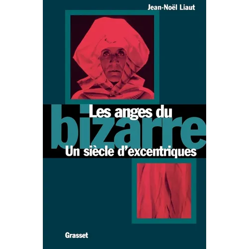 Les anges du bizarre