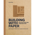 Building with Paper: Architecture and Construction