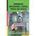Immobilien professionell suchen, prüfen und kaufen: Masterkurs Immobilieninvestments