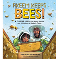 Akeem Keeps Bees!: A Close-Up Look at the Honey Makers and Pollinators of Sankofa Farms